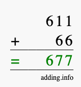 Calculate 611 + 66 using long addition