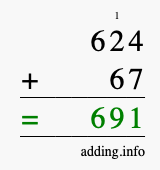 Calculate 624 + 67 using long addition