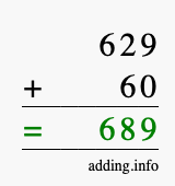 Calculate 629 + 60 using long addition