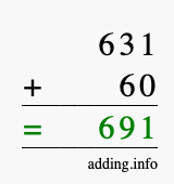 Calculate 631 + 60 using long addition