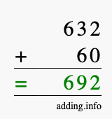Calculate 632 + 60 using long addition