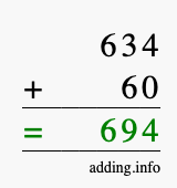 Calculate 634 + 60 using long addition