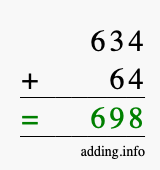 Calculate 634 + 64 using long addition