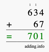 Calculate 634 + 67 using long addition