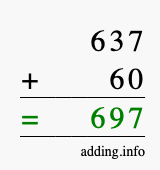 Calculate 637 + 60 using long addition
