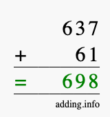 Calculate 637 + 61 using long addition