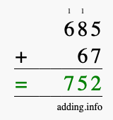 Calculate 685 + 67 using long addition