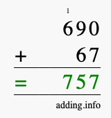 Calculate 690 + 67 using long addition