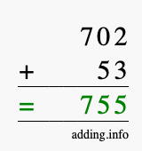 Calculate 702 + 53 using long addition