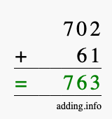 Calculate 702 + 61 using long addition