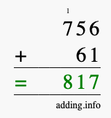Calculate 756 + 61 using long addition