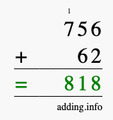 Calculate 756 + 62 using long addition