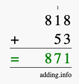 Calculate 818 + 53 using long addition