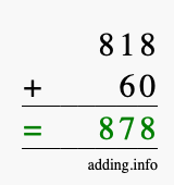 Calculate 818 + 60 using long addition
