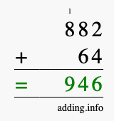 Calculate 882 + 64 using long addition