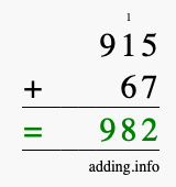 Calculate 915 + 67 using long addition