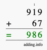 Calculate 919 + 67 using long addition