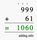 Calculate 999 + 61 using long addition