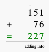 Calculate 151 + 76 using long addition