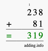 Calculate 238 plus 81 using long addition Calculate 238 + 81 using long addition