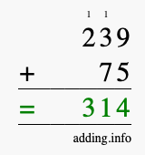 Calculate 239 + 75 using long addition