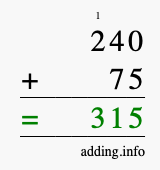 Calculate 240 + 75 using long addition