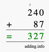 Calculate 240 plus 87 using long addition Calculate 240 + 87 using long addition