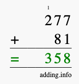 Calculate 277 plus 81 using long addition Calculate 277 + 81 using long addition