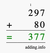 Calculate 297 + 80 using long addition