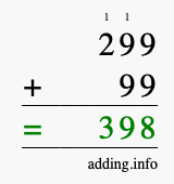 Calculate 299 + 99 using long addition