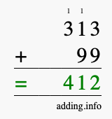 Calculate 313 + 99 using long addition