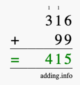 Calculate 316 + 99 using long addition