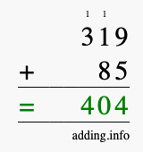 Calculate 319 plus 85 using long addition Calculate 319 + 85 using long addition