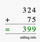 Calculate 324 + 75 using long addition