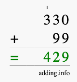 Calculate 330 + 99 using long addition