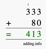 Calculate 333 + 80 using long addition