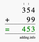 Calculate 354 + 99 using long addition