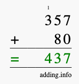 Calculate 357 + 80 using long addition