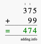 Calculate 375 + 99 using long addition