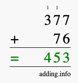 Calculate 377 + 76 using long addition