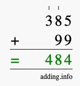 Calculate 385 + 99 using long addition