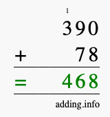 Calculate 390 + 78 using long addition