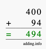 Calculate 400 + 94 using long addition
