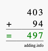 Calculate 403 + 94 using long addition