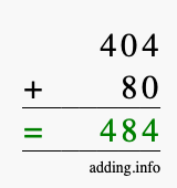 Calculate 404 + 80 using long addition