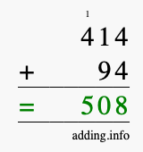 Calculate 414 + 94 using long addition