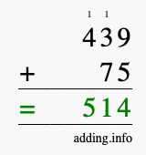 Calculate 439 + 75 using long addition