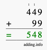 Calculate 449 + 99 using long addition