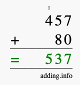 Calculate 457 + 80 using long addition