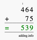 Calculate 464 + 75 using long addition